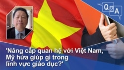 Nâng cấp quan hệ với Việt Nam, Mỹ hứa giúp gì trong lĩnh vực giáo dục?