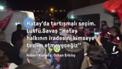 Hatay'da AK Parti adayının az farkla kazandığı seçim sonuçlarına CHP'den itiraz